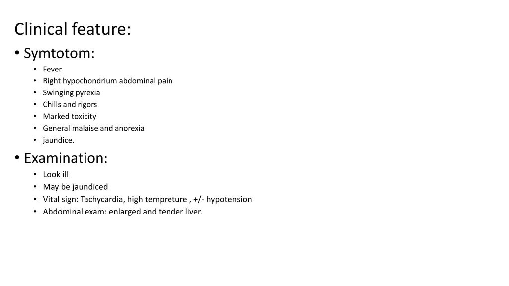 clinical feature symtotom fever right