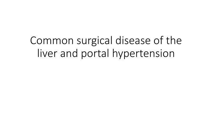 common surgical disease of the liver and portal