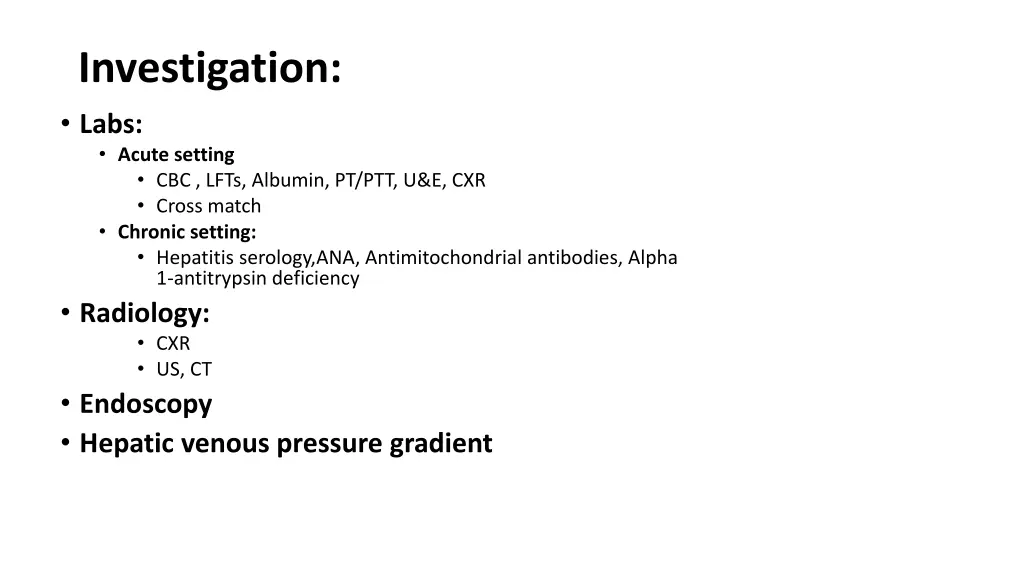 investigation labs acute setting cbc lfts albumin