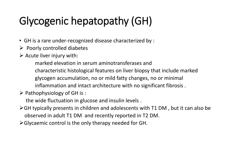 glycogenic glycogenic hepatopathy hepatopathy gh