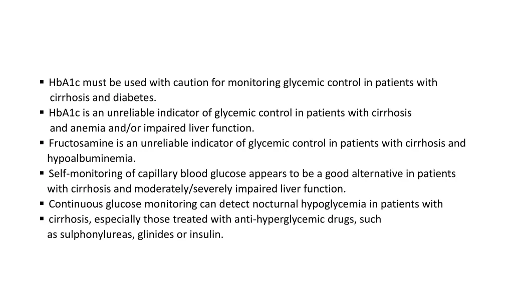 hba1c must be used with caution for monitoring