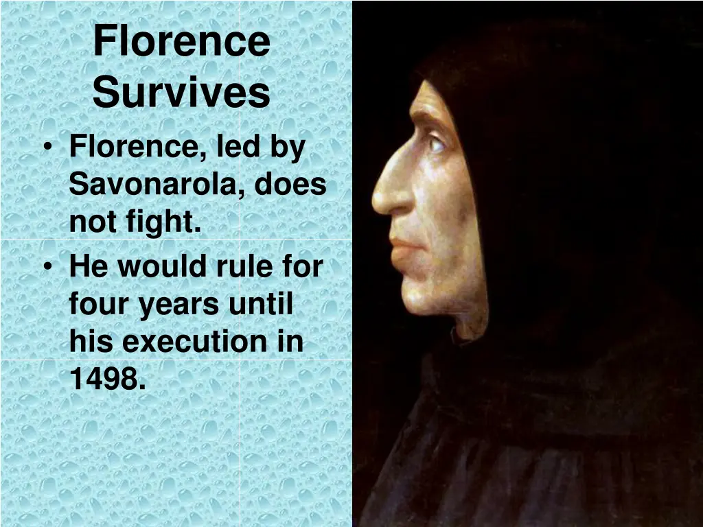 florence survives florence led by savonarola does