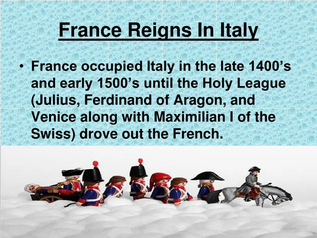 france reigns in italy