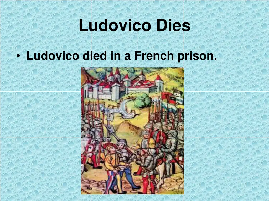 ludovico dies