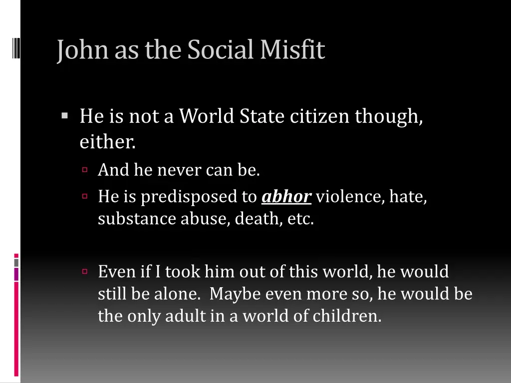 john as the social misfit 1