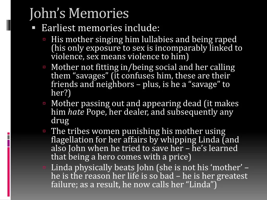 john s memories earliest memories include