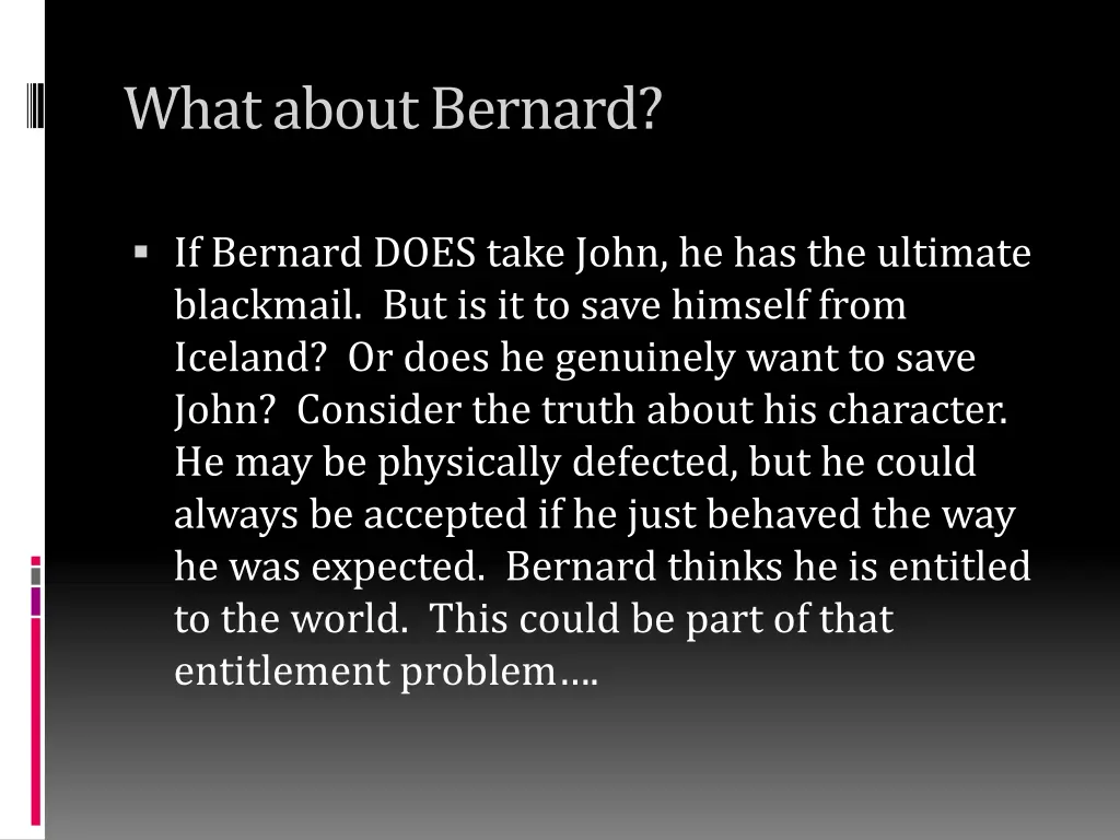 what about bernard