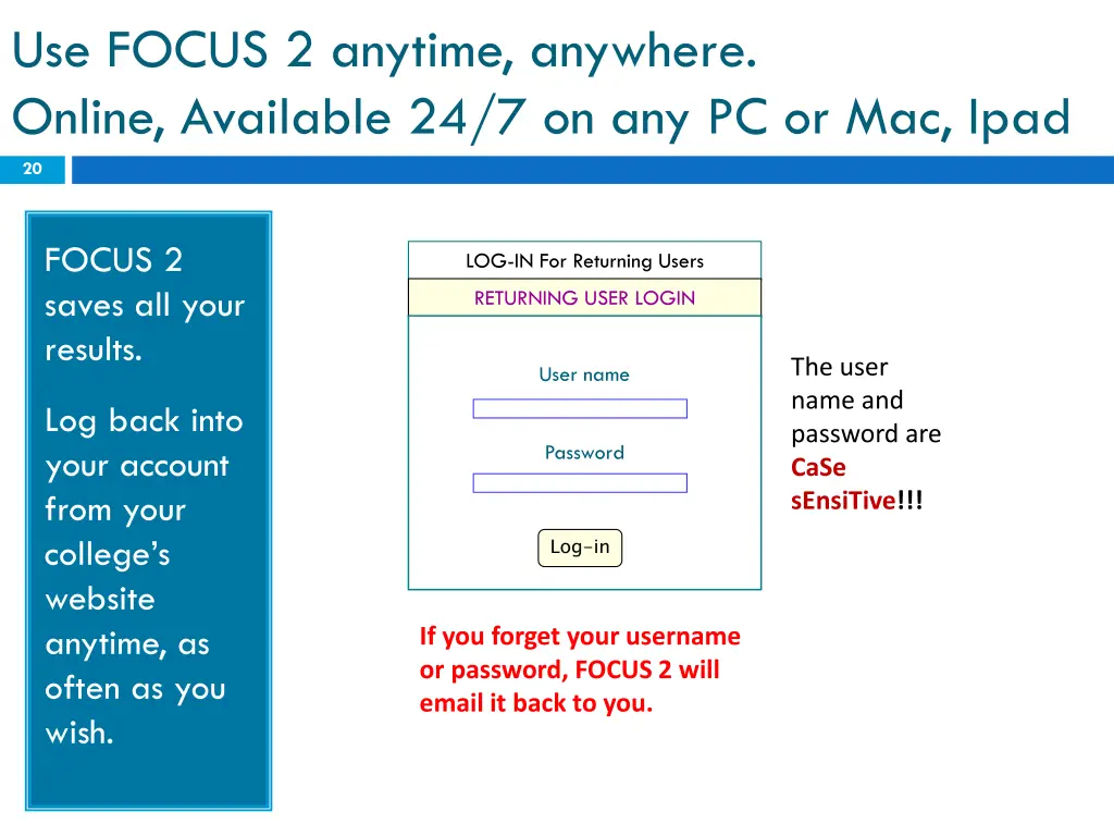 use focus 2 anytime anywhere online available