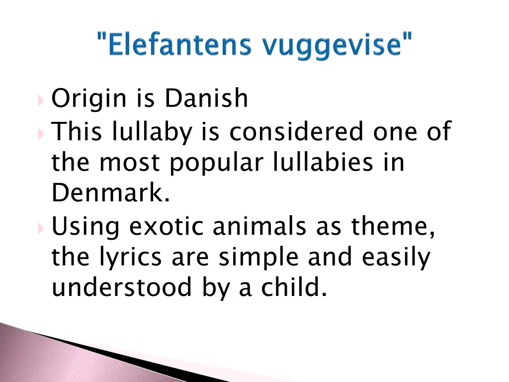 origin is danish this lullaby is considered