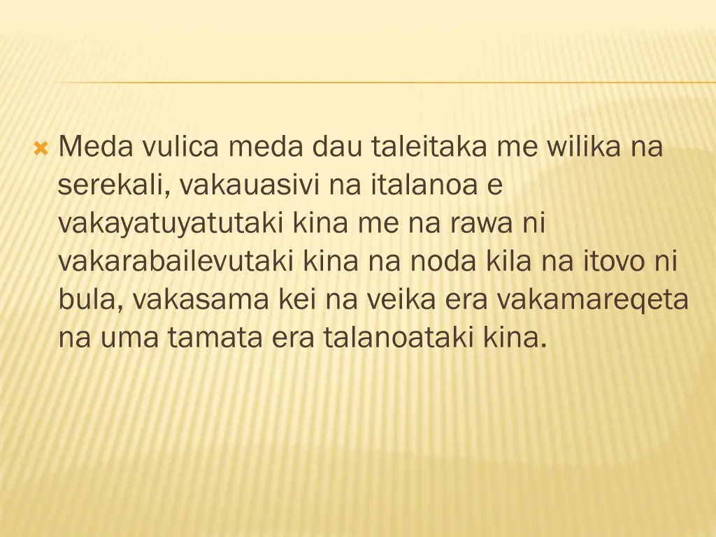 meda vulica meda dau taleitaka me wilika