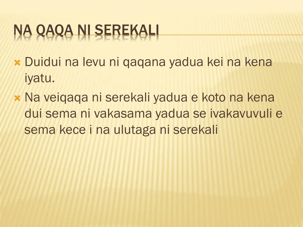 na qaqa ni serekali