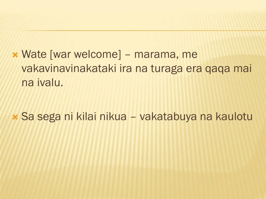 wate war welcome marama me vakavinavinakataki