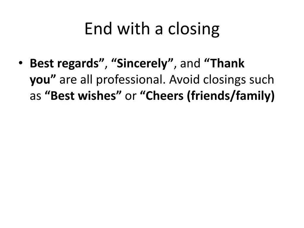 end with a closing