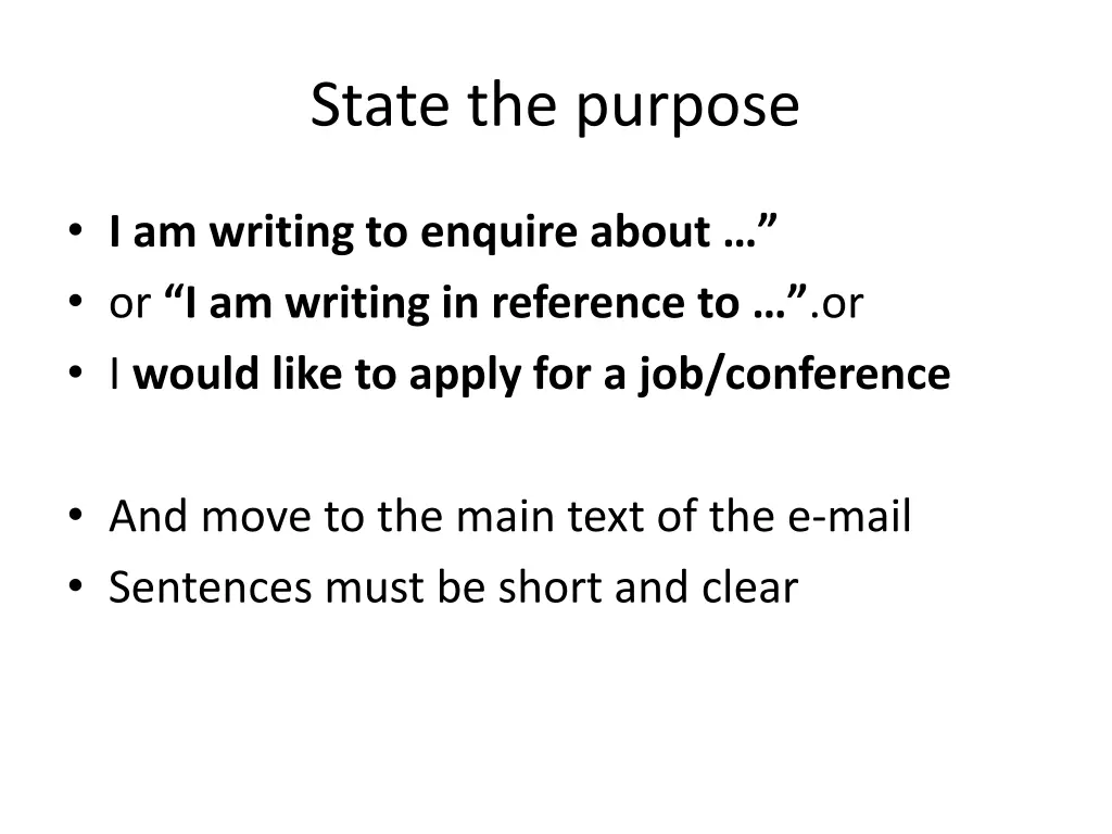 state the purpose