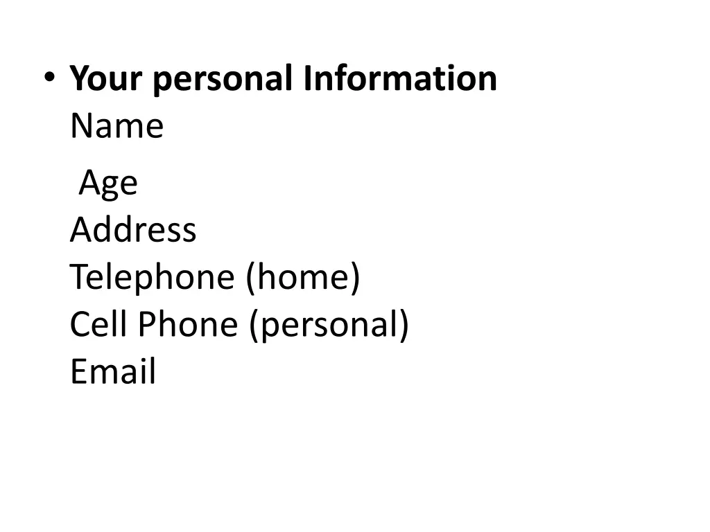 your personal information name age address