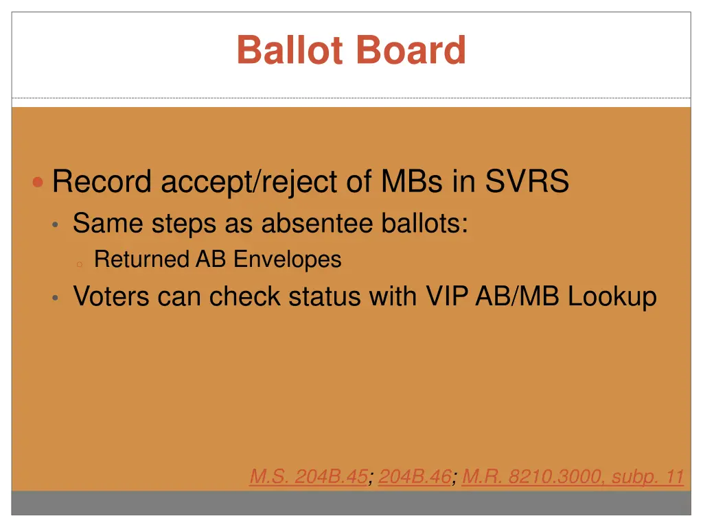 ballot board