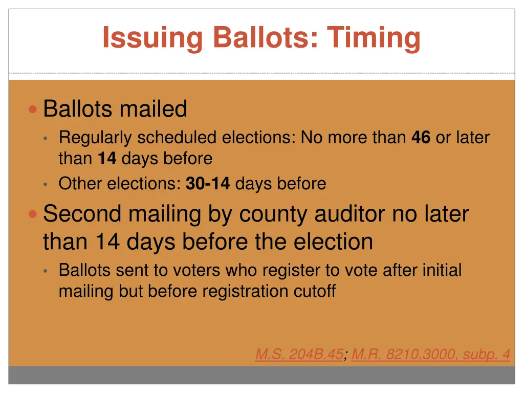 issuing ballots timing