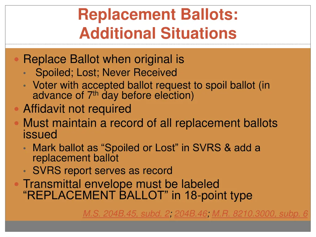 replacement ballots additional situations