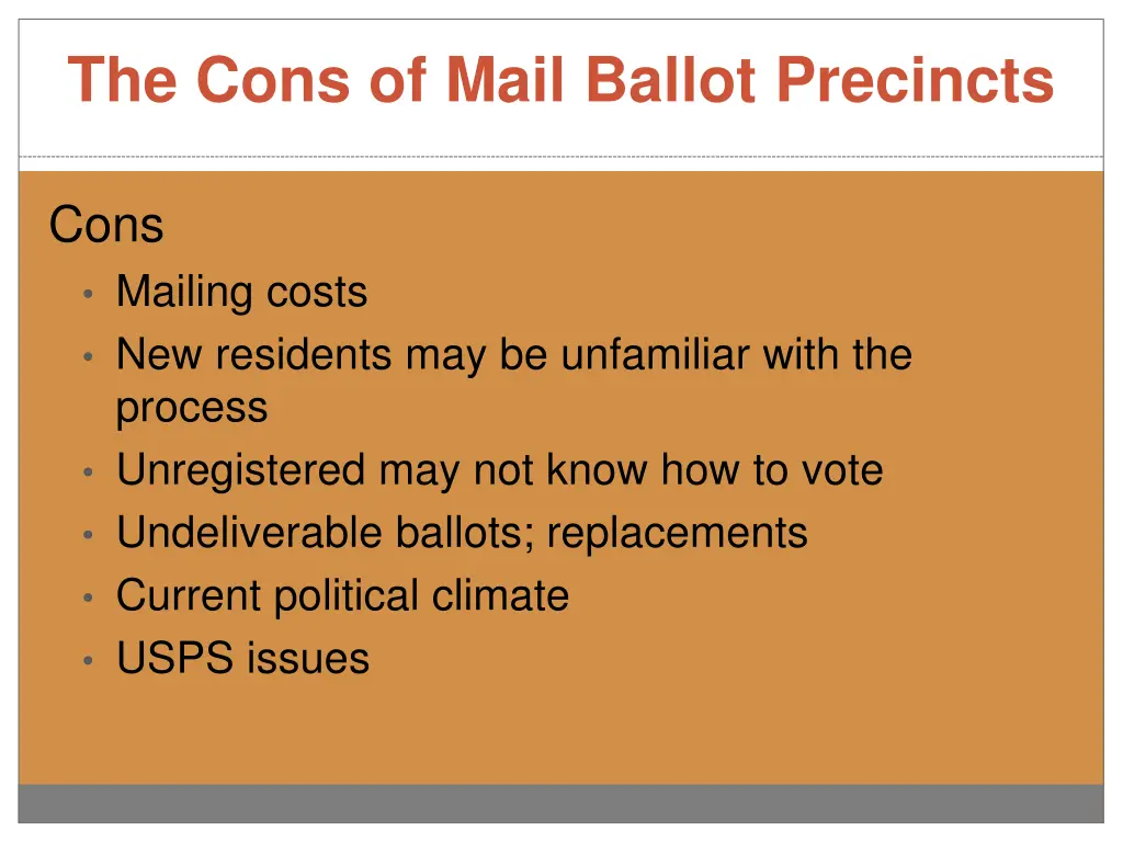 the cons of mail ballot precincts