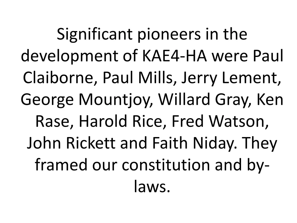 significant pioneers in the development of kae4