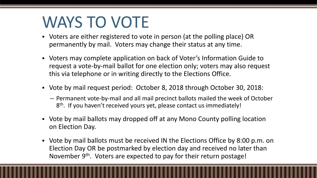 ways to vote voters are either registered to vote