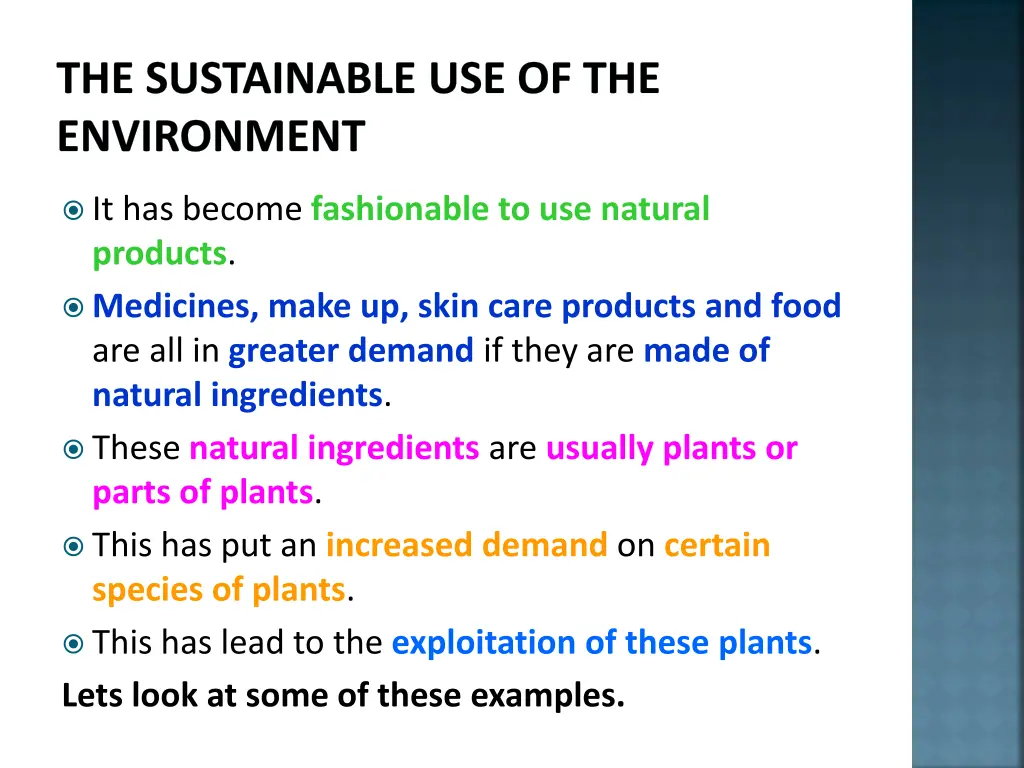 the sustainable use of the environment