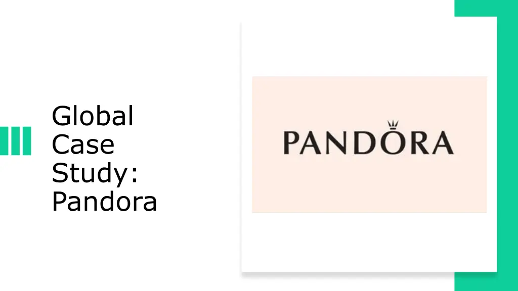 global case study pandora