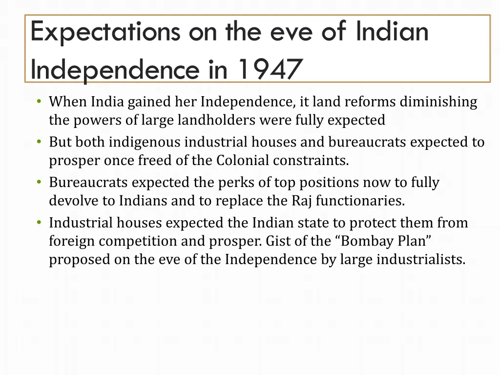 expectations on the eve of indian independence