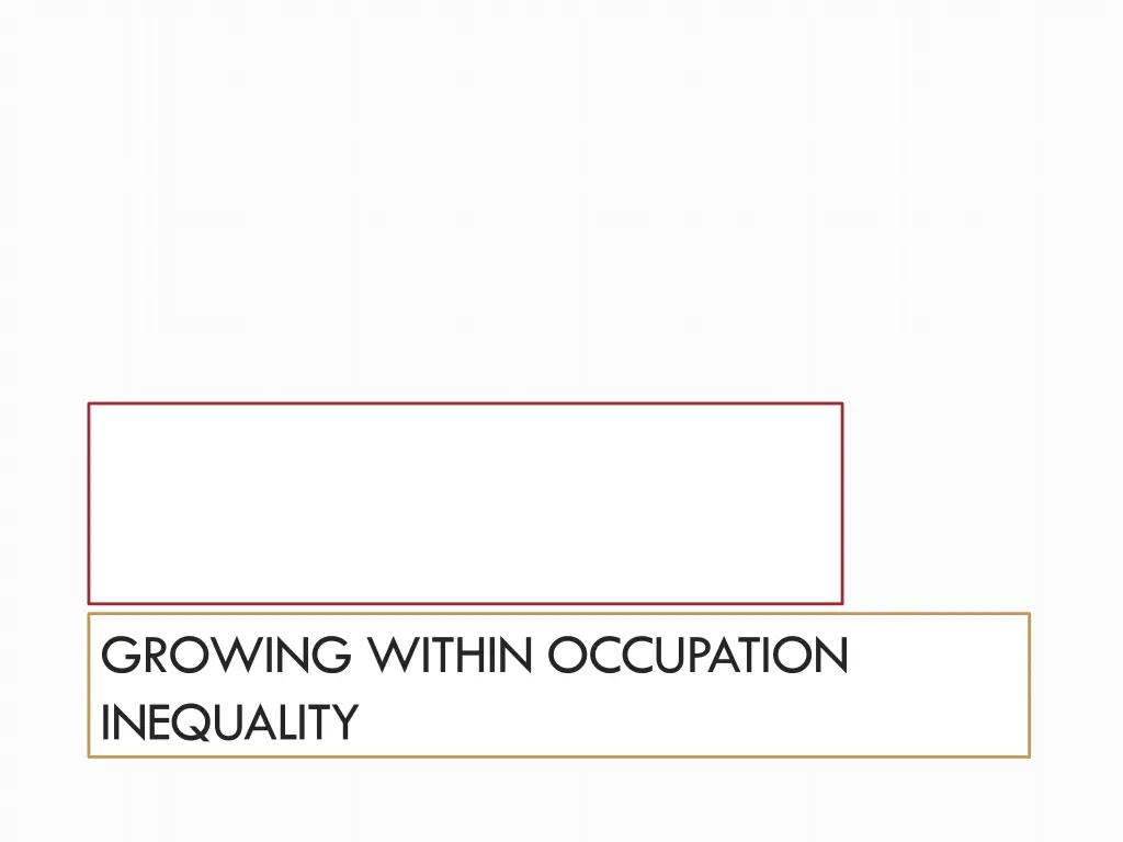 growing within occupation inequality