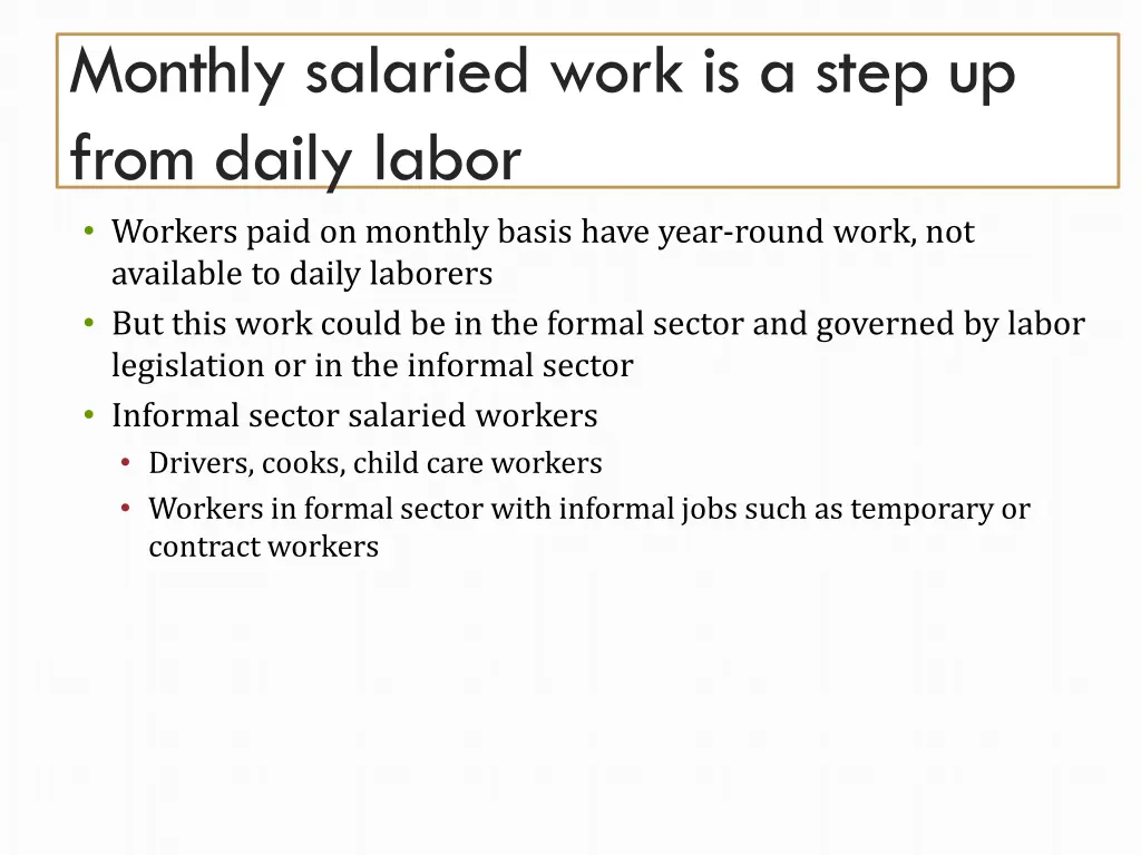 monthly salaried work is a step up from daily