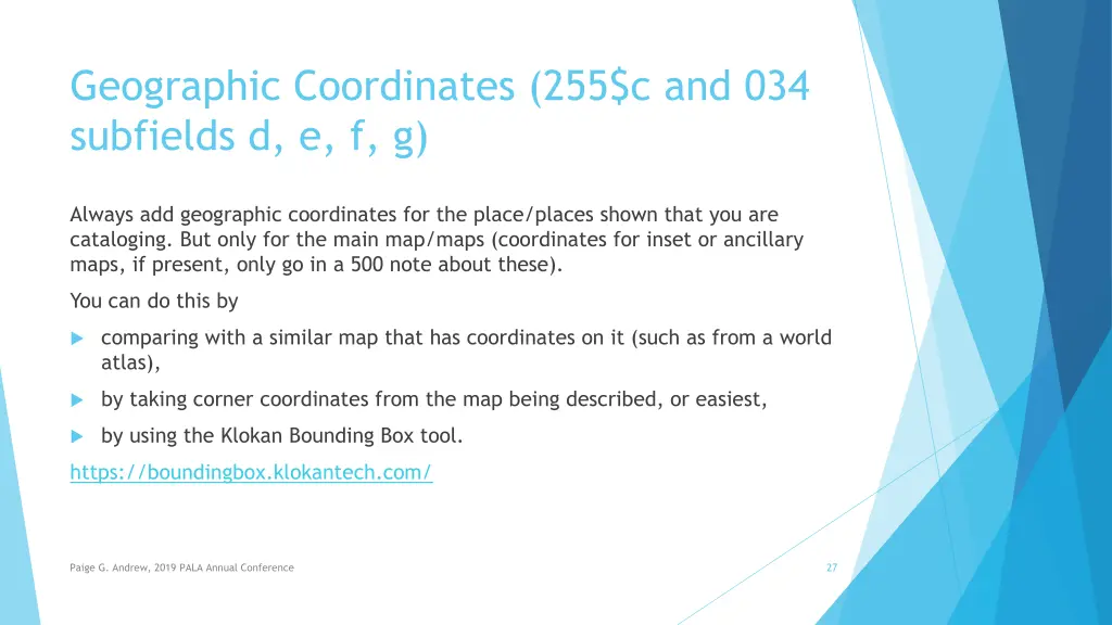 geographic coordinates 255 c and 034 subfields