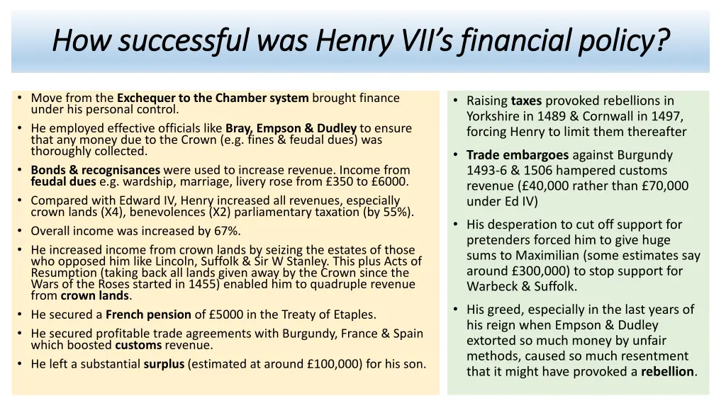 how successful was henry vii s financial policy