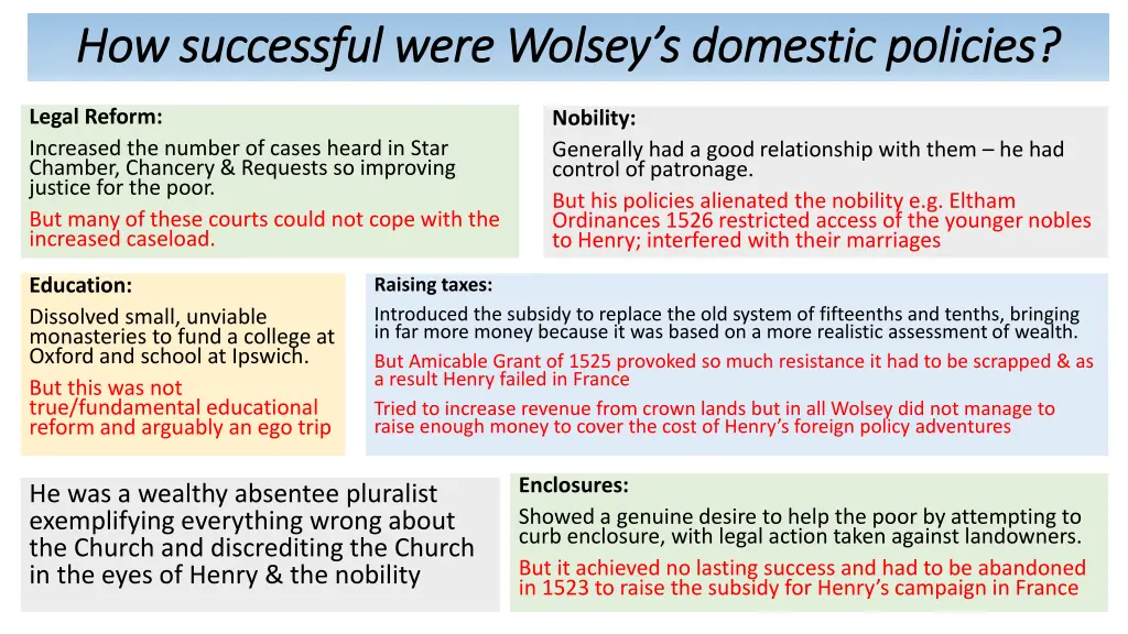 how successful were wolsey s domestic policies