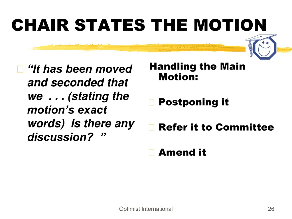 chair states the motion