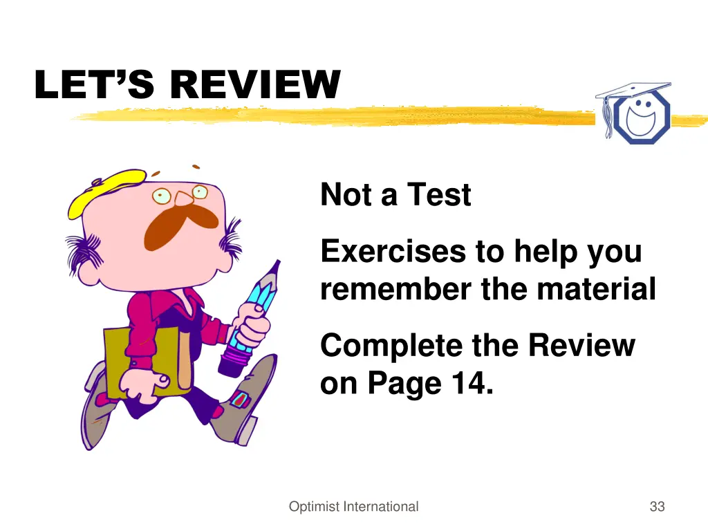 let s review 1