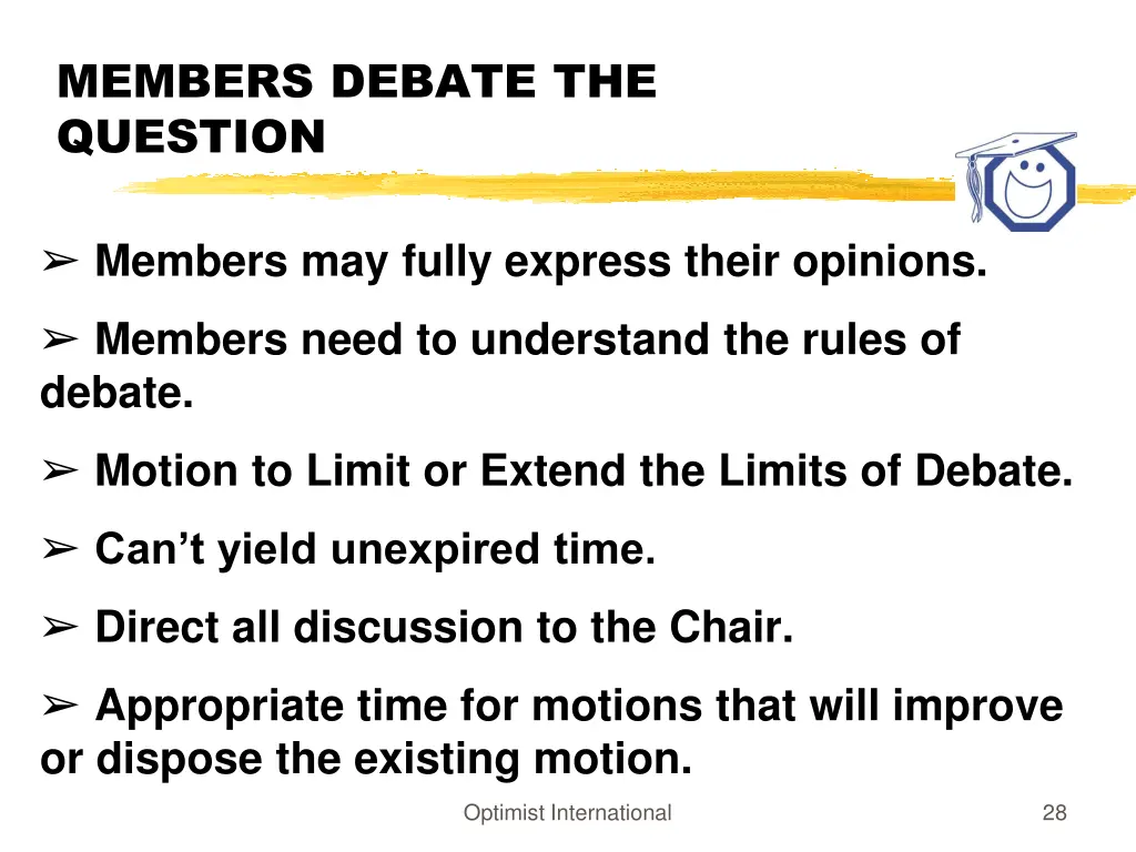 members debate the question