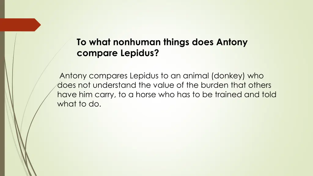 to what nonhuman things does antony compare