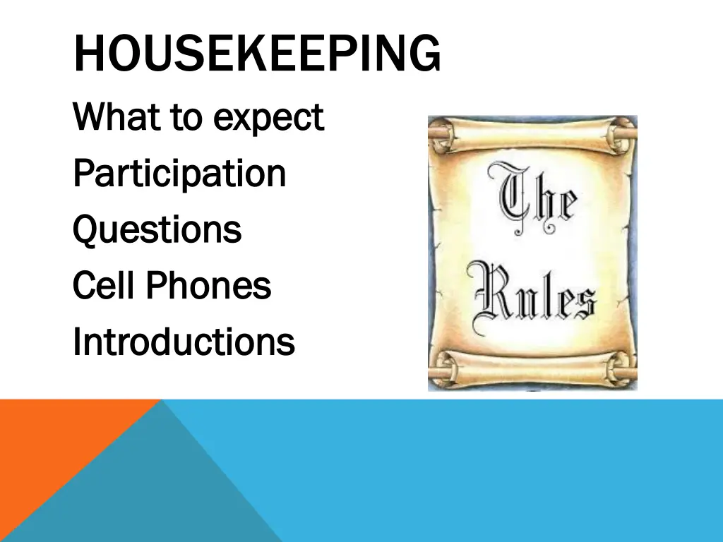 housekeeping what to expect what to expect