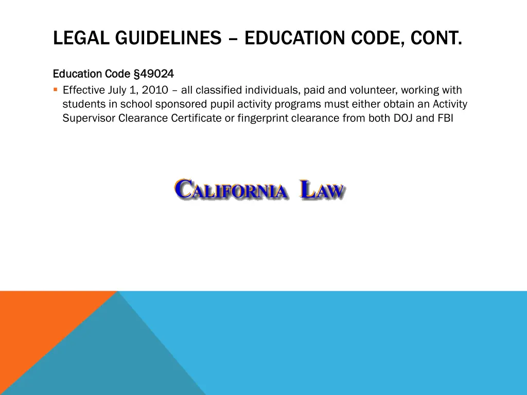 legal guidelines education code cont 2