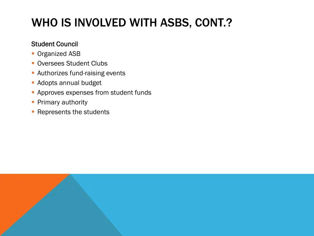 who is involved with asbs cont 4