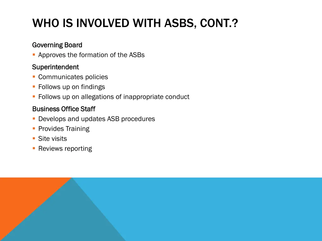 who is involved with asbs cont