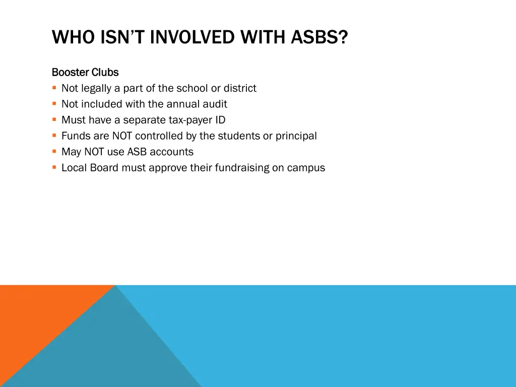 who isn t involved with asbs