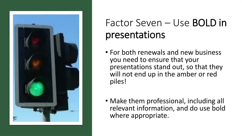 factor seven use bold in presentations