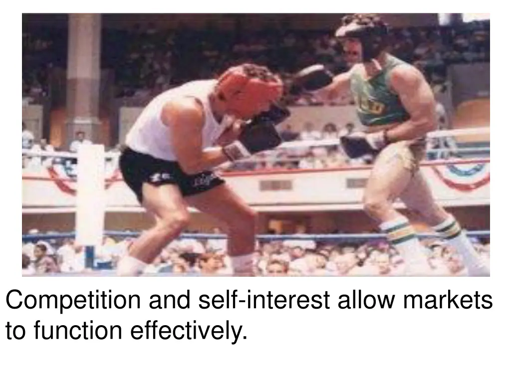 competition and self interest allow markets