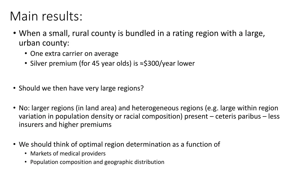 main results when a small rural county is bundled