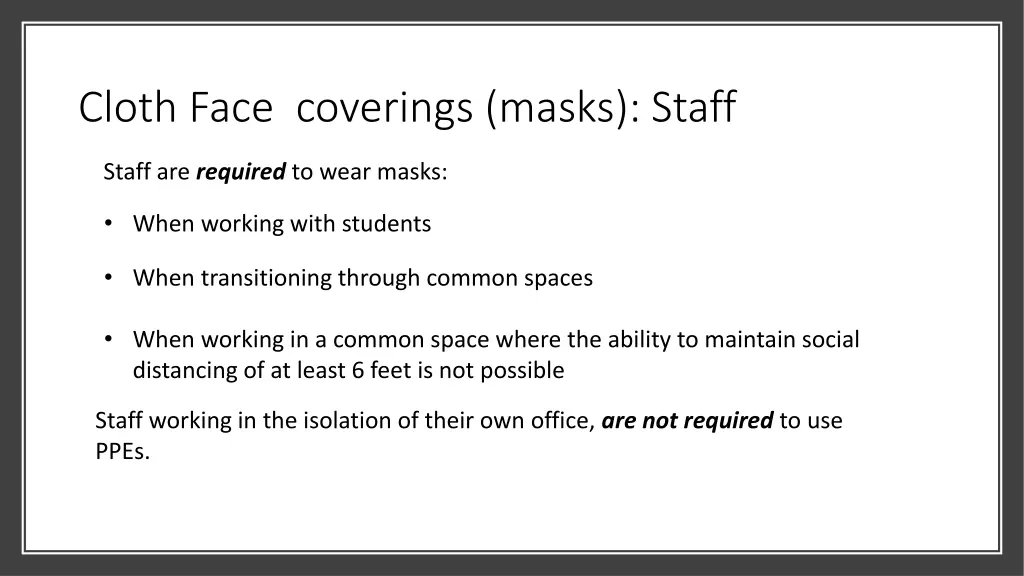 cloth face coverings masks staff