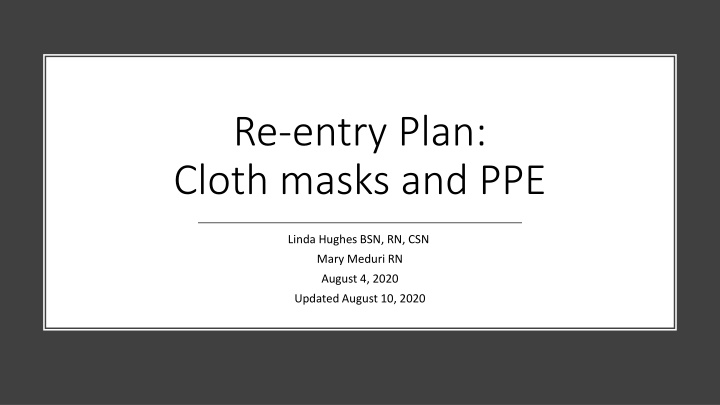 re entry plan cloth masks and ppe