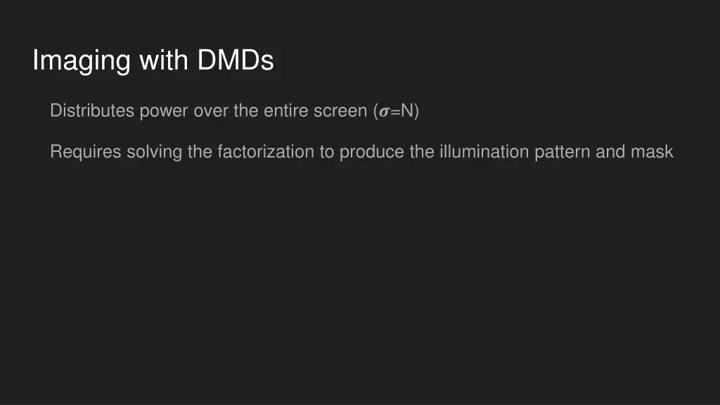 imaging with dmds