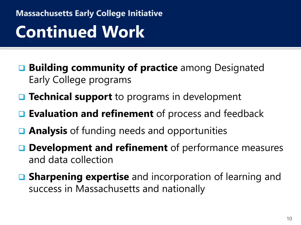 massachusetts early college initiative continued