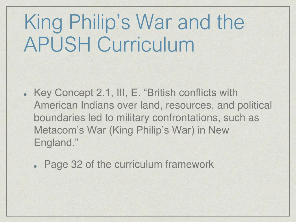 king philip s war and the apush curriculum